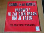 Corry en de Rekels - Vaarwel! Ik zal geen traan om je laten, Cd's en Dvd's, Ophalen of Verzenden, Zo goed als nieuw, Overige formaten