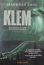 Boek | 'Klem' | Frank van Zwol, Frank van Zwol, Ophalen of Verzenden, Zo goed als nieuw, Nederland