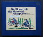 Die Pionierzeit des Motorrad-rennsportes 1894-1930    (1994), Verzenden, Gelezen, Algemeen