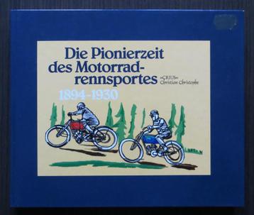 Die Pionierzeit des Motorrad-rennsportes 1894-1930    (1994) beschikbaar voor biedingen