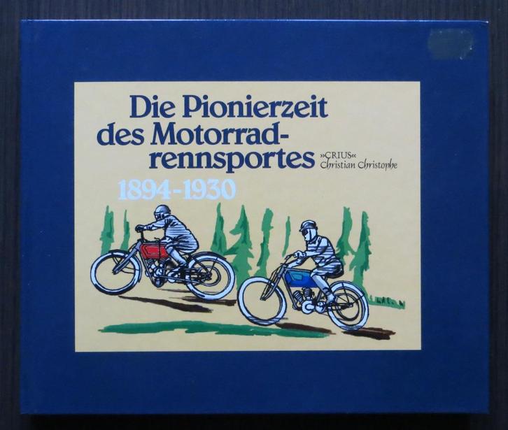Die Pionierzeit des Motorrad-rennsportes 1894-1930    (1994), Boeken, Motoren, Gelezen, Algemeen, Verzenden