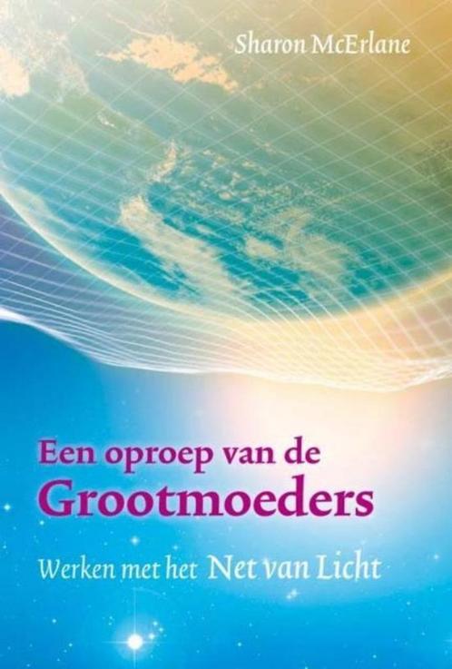 een oproep van de grootmoeders - sharon McErlane - NIEUW, Boeken, Esoterie en Spiritualiteit, Nieuw, Ophalen of Verzenden