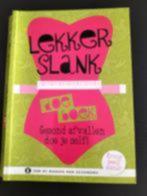 Boek Lekker Slank - Gezond nu, Boeken, Ophalen of Verzenden, Dieet en Voeding