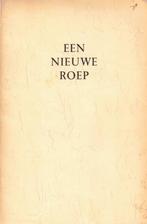 Een nieuwe roep - J. Rijckenborgh, Boeken, Gelezen, Achtergrond en Informatie, Spiritualiteit algemeen, J. Rijckenborgh