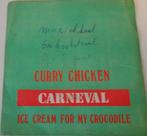 Curry Chicken > Carneval, Gebruikt, 7 inch, Single, Ophalen of Verzenden