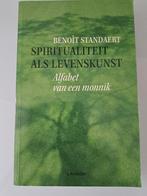 B. Standaert - Spiritualiteit als levenskunst, Ophalen of Verzenden, Zo goed als nieuw, B. Standaert