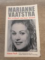 Marianne vaatstra het verhaal van haar moord, Ophalen of Verzenden, Gelezen