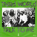 THIRD WORLD - talk to me 7 INCH VINYL SINGLE, Gebruikt, 7 inch, Single, Ophalen of Verzenden