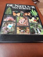 De natuur van Europa, Boeken, Natuur, Ophalen of Verzenden, Zo goed als nieuw