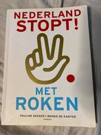 Nederland Stopt! Met Roken - Pauline Dekker & Wanda de Kante, Ophalen of Verzenden, Gelezen, Gezondheid en Conditie