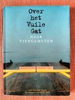 Over het vuile gat, Gelezen, Wandel- of Recreatiegebieden, Ophalen of Verzenden, Ton van der Graaf