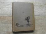 Boekje Old Wabble Serie Karl May, Antiek en Kunst, Antiek | Boeken en Bijbels, Ophalen of Verzenden, Karl May