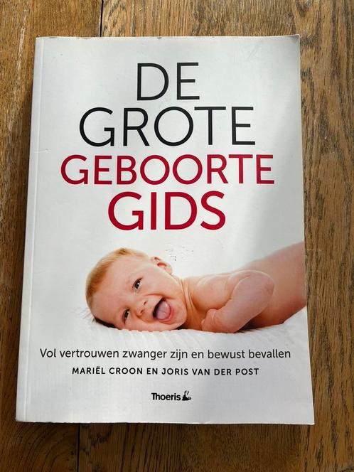 Joris van der Post - De grote geboorte gids, Boeken, Kinderboeken | Baby's en Peuters, Zo goed als nieuw, Ophalen of Verzenden