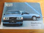 Instructieboek Volvo 740 sedan, Volvo 740 Estate + diesel 86, Ophalen of Verzenden