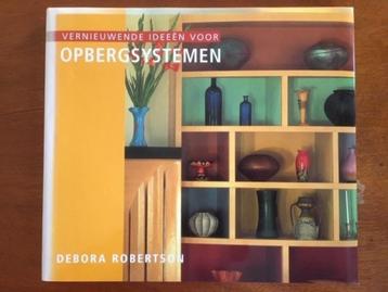 Vernieuwende ideeen voor opbergsystemen - Debora Robertson beschikbaar voor biedingen