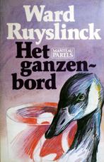 Ward Ruyslinck - Het ganzenbord, Gelezen, Ophalen of Verzenden, België