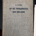 Op de tweesprong.  En een melodie, Gelezen, Ophalen of Verzenden, D. Kloek