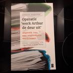 Arthur Gotlieb - Operatie 'werk Arthur de deur uit', Boeken, Ophalen of Verzenden, Zo goed als nieuw, Arthur Gotlieb
