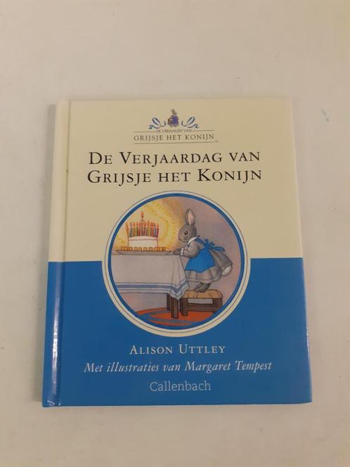 De verjaardag van Grijsje het Konijn - Alison Uttley, Boeken, Kinderboeken | Jeugd | onder 10 jaar, Zo goed als nieuw, Fictie algemeen