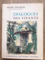 Dialogues des vivants - Andre Maurois, Boeken, Taal | Frans, Gelezen, Ophalen of Verzenden