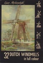 Leen Molendijk - 32 DUTCH WINDMILLS in full colour, Ophalen of Verzenden, Gelezen, Architecten