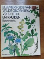 Elseviers gids van wilde groenten, vruchten en kruiden., Eve Marie Helm, Kruiden en Alternatief, Ophalen of Verzenden, Zo goed als nieuw