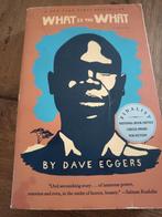 Dave Eggers - What Is the What, Ophalen of Verzenden, Dave Eggers, Politiek, Zo goed als nieuw