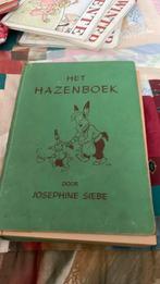 Het hazenboek, voor verzamelaar, Josephine Siebe, Ophalen of Verzenden, Zo goed als nieuw, Fictie algemeen
