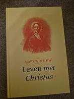 Leven met Christus - Mary Winslow, Ophalen of Verzenden, Zo goed als nieuw, Mary Winslow