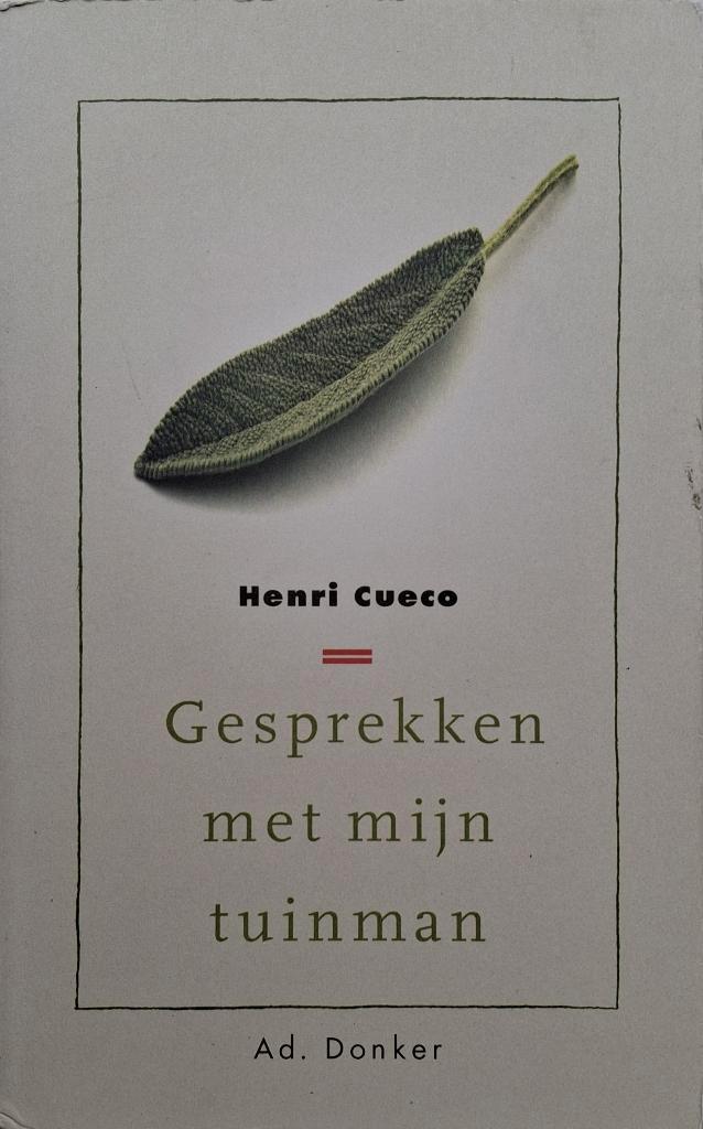 Henri Cueco - Gesprekken met mijn tuinman, Boeken, Romans, Gelezen, Europa overig, Ophalen of Verzenden