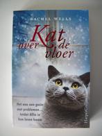 Kat over de Vloer - Rachel Wells - Nieuw, Ophalen of Verzenden, Nieuw, Katten, Rachel Wells