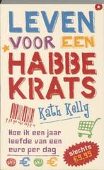 Leven voor een habbekrats van Froukje Wattel, Ophalen of Verzenden, Gelezen, Froukje Wattel