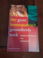 Het Groot Homeopathisch Gezondheidsboek, Ophalen of Verzenden, Gelezen, Kruiden en Alternatief, Onbekend