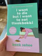 I Want to Die But I Want to Eat Tteokbokki - Baek Sehee, Ophalen of Verzenden, Zo goed als nieuw, Overige onderwerpen