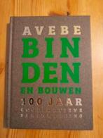 Avebe Binden en Bouwen 100 jaar coöperatieve samenwerking, Boeken, Ophalen of Verzenden, Zo goed als nieuw