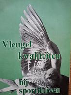 Vleugelkwaliteiten bij sportduiven Victor Vansalen melker, Ophalen of Verzenden, Gelezen, Vogels