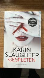 Karin Slaughter - Gespleten, Ophalen, Zo goed als nieuw, Nederland, Karin Slaughter