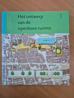 Het ontwerp van de openbare ruimte, Boeken, Ophalen of Verzenden, Zo goed als nieuw
