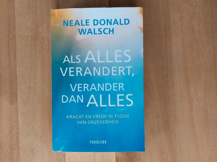 Als alles verandert, verander dan alles, Boeken, Esoterie en Spiritualiteit, Zo goed als nieuw, Achtergrond en Informatie, Spiritualiteit algemeen