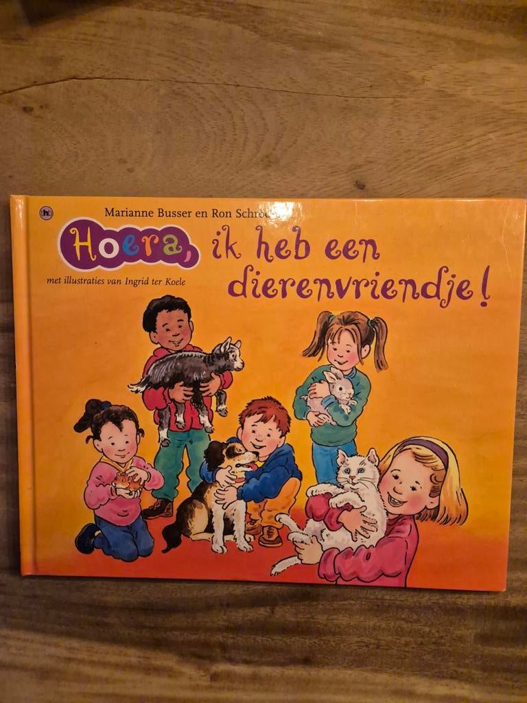 Hoera, ik heb een dierenvriendje!, Ophalen of Verzenden, Gelezen, Marianne Busser en Ron Schröder, Fictie algemeen