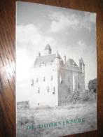 de doornenburg / geschiedenis van het kasteel, Boeken, Ophalen of Verzenden, 20e eeuw of later, Zo goed als nieuw