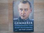 Ad van Liempt Gemmeker commandant van kamp Westerbork, Boeken, Ophalen of Verzenden, Tweede Wereldoorlog, Zo goed als nieuw, Overige onderwerpen