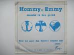 HOMMY & EMMY # MOEDER IK BEN GERED/ B , INSTRUMENTAAL, Cd's en Dvd's, Vinyl | Nederlandstalig, Ophalen of Verzenden, Zo goed als nieuw