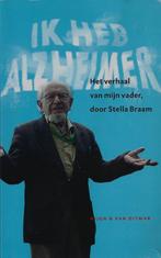 Ik heb Alzheimer - Het verhaal van de vader van Stella Braam, Ophalen of Verzenden, Gelezen, Ziekte en Allergie