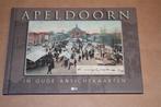 Apeldoorn in oude ansichtkaarten. Speciale uitgave., Boeken, Geschiedenis | Stad en Regio, Ophalen of Verzenden, Zo goed als nieuw