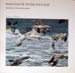 Navigatie in de natuur. Meesters in de stuurmanskunst., Ophalen of Verzenden, Zo goed als nieuw
