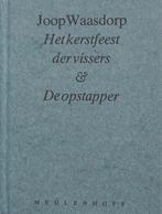 De Opstapper & Het Kerstfeest Der Vissers - J. Waasdorp BOEK, Boeken, Ophalen of Verzenden, Zo goed als nieuw, Joop Waasdorp
