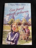 Gerry Velema - Drent, Een parel wordt geboren, Ophalen of Verzenden, Gelezen
