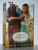 Karen Witemeyer - Strootjesbruid (christelijke roman), Ophalen of Verzenden, Zo goed als nieuw