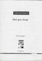 Bo543 bladmuziek drei gute dinge harmonia uitgave  -, Muziek en Instrumenten, Bladmuziek, Ophalen of Verzenden, Gebruikt, Artiest of Componist